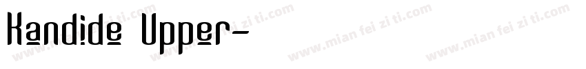 Kandide Upper字体转换